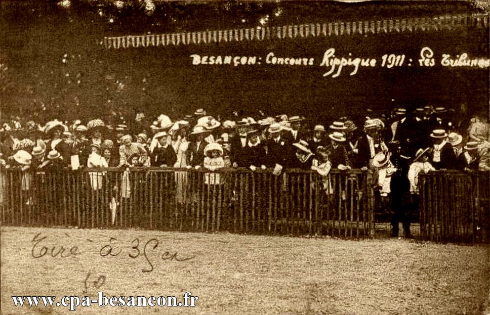 BESANÇON : Concours hippique 1911 : Les Tribunes